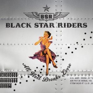 BLACK STAR RIDERS / ブラック・スター・ライダーズ / ALL HELL BREAKS LOOSE<DELUXE DIGI / CD+DVD>