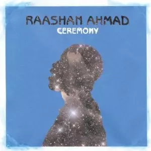 RAASHAN AHMAD / ラサーン・アマード / CEREMONY アナログ2LP
