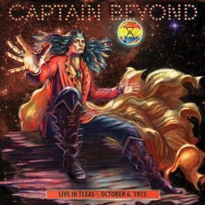 CAPTAIN BEYOND / キャプテン・ビヨンド / LIVE IN TEXAS - OCTOBER 6, 1973<LP>