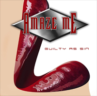 AMAZE ME / アメイズ・ミー / GUILTY AS SIN