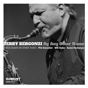 JERRY BERGONZI / ジェリー・バーガンジ / By Any Other Name