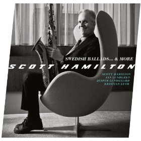 SCOTT HAMILTON / スコット・ハミルトン / Swedish Ballads... & More(LP)