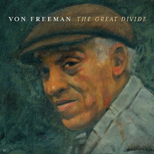 VON FREEMAN / ヴォン・フリーマン / Great Divide(LP)