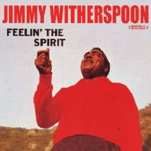 JIMMY WITHERSPOON / ジミー・ウィザースプーン / FEELIN' THE SPIRIT (LP)