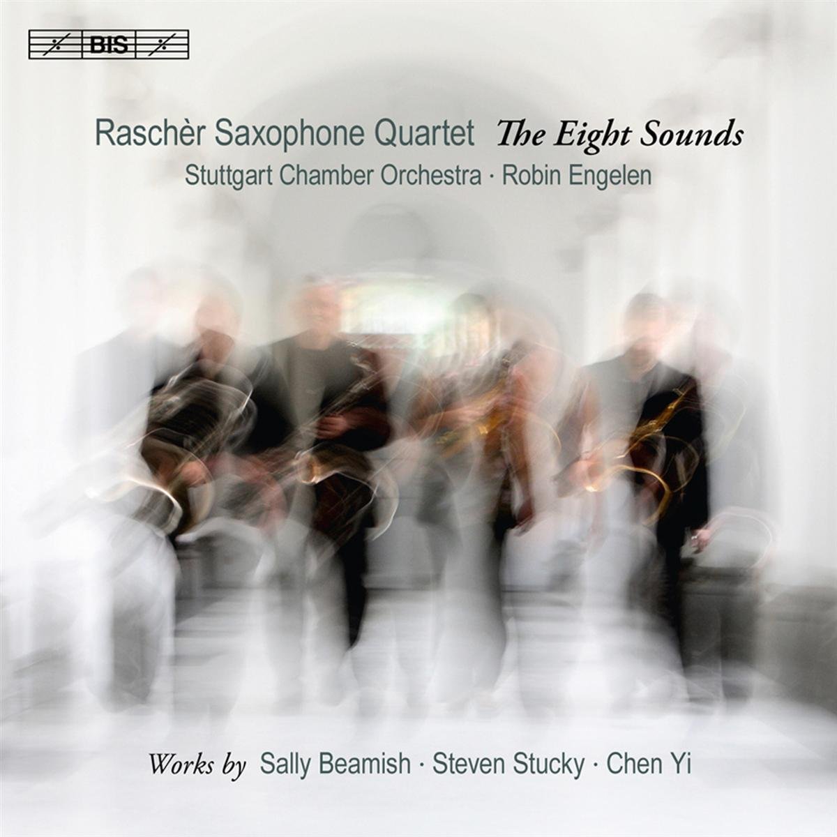 RASCHER SAXOPHONE QUARTET / ラシェール・サクソフォン四重奏団 / EIGHT SOUNDS - WORKS FOR SAXOPHONE QUARTET AND STRINGS