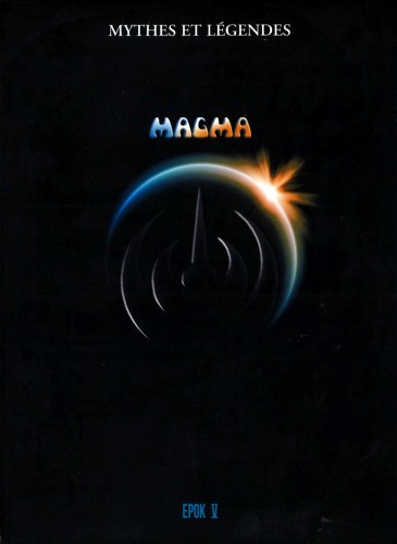 MAGMA (PROG: FRA) / マグマ / MYTHES & LEGENDES VOL 5