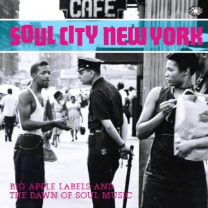 V.A. (SOUL CITY) / オムニバス / SOUL CITY NEW YORK: BIG APPLE LABELS AND THE DAWN OF SOUL MUSIC (2LP)