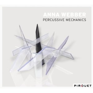 ANNA WEBBER / アンナ・ウェバー / Percussive Mechanics 