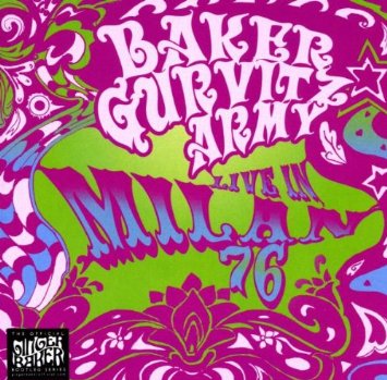 BAKER GURVITZ ARMY / ベイカー・ガーヴィッツ・アーミー / LIVE IN MILAN 76