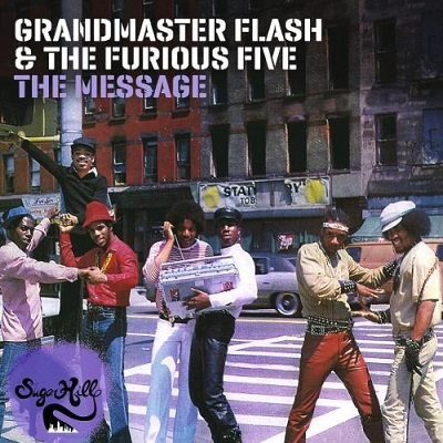 GRANDMASTER FLASH & THE FURIOU / THE MESSAGE (EXPANDED EDITION)