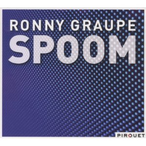RONNY GRAUPE / Spoom