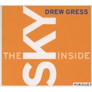 DREW GRESS / ドリュー・グレス / Sky Inside