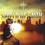 HIGHLIGHT  KENOSIS (ROU) / SHIELD OF FAITH