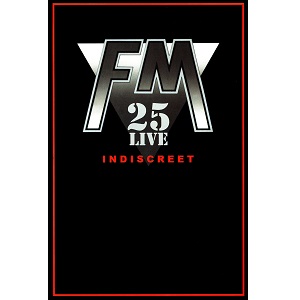 FM / エフエム / INDISCREET 25 LIVE
