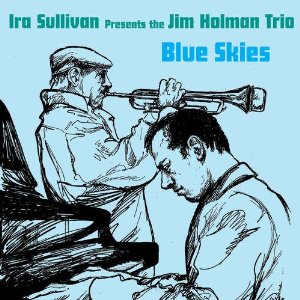 IRA SULLIVAN / アイラ・サリヴァン / Blue Skies