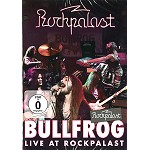 BULLFROG / ブルフロッグ / LIVE AT ROCKPALAST