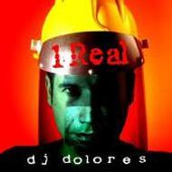 DJ DOLORES / DJドローレス / 1 REAL