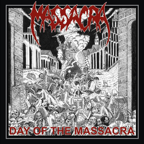 MASSACRA / マサクラ / DAY OF THE MASSACRA
