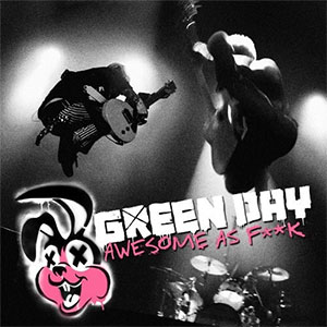 GREEN DAY / グリーン・デイ / AWESOME AS FUCK (2LP/180G/GATEFOLD)