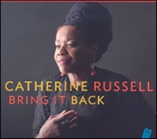 CATHERINE RUSSELL / カトリーヌ・リュッセル / BRING IT BACK