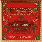 STRAWBS / ストローブス / WITCHWOOD: THE VERY BEST OF - DIGITAL REMASTER