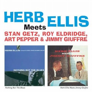HERB ELLIS / ハーブ・エリス / Nothing But The Blues/Meets Jimy Giuffre