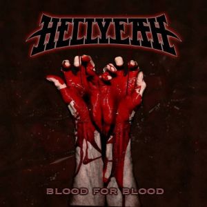 HELLYEAH / ヘルイェー / BLOOD FOR BLOOD