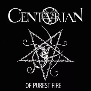 Centurian/Of Purest Fire/サタニック・デス・メタル CENTURIAN商品一覧｜HARD ROCK / HEAVY METAL｜ディスクユニオン
