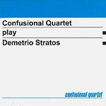 CONFUSIONAL QUARTET / CONFUSIONAL QUARTET PLAY DEMET