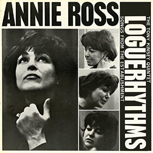 ANNIE ROSS / アニー・ロス / Loguerhythms: Songs From the Establishment 