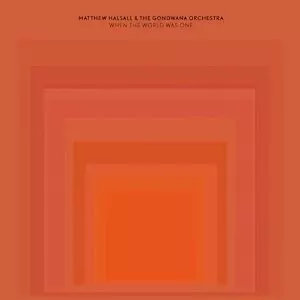 MATTHEW HALSALL / マシュー・ハルソール　ライブ盤2枚組レコード When the World Was One(2LP)/MATTHEW HALSALL/マシュー