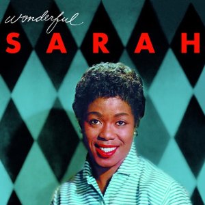 SARAH VAUGHAN / サラ・ヴォーン / Wonderful Sarah