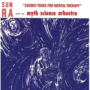 SUN RA (SUN RA ARKESTRA) / サン・ラー / Cosmic Tones For Mental Therapy(LP)