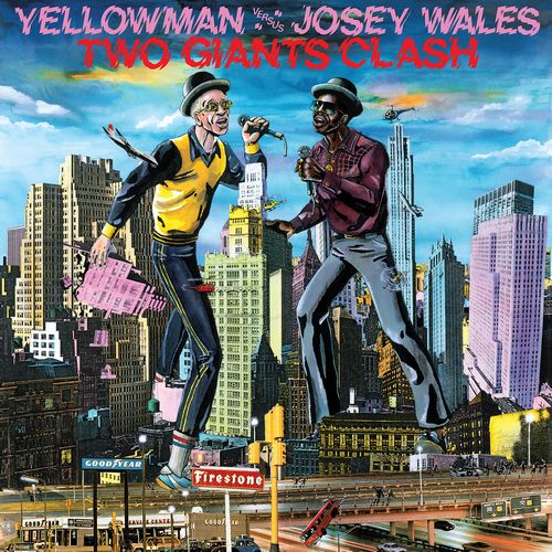 YELLOWMAN & JOSEY WALES / TWO GIANTS CLASH