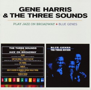GENE HARRIS & THE THREE SOUNDS / ジーン・ハリス & ザ・スリー・フレンズ / Play Jazz on Broadway + Blue Genes