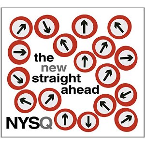 NEW YORK STANDARDS QUARTET(NYSQ) / ニューヨーク・スタンダーズ・カルテット / New Straight Ahead 