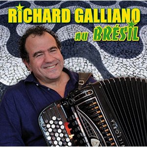 RICHARD GALLIANO / リシャール・ガリアーノ / Richard Galliano Au Bresil (2CD)