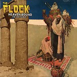 THE FLOCK / フロック / HEAVEN BOUND: THE LOST ALBUM