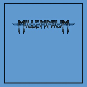 MILLENNIUM (NWOBHM) / MILLENNIUM