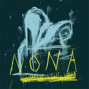 NONA / THROUGH THE HEAD (LP)