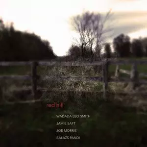 WADADA LEO SMITH / ワダダ・レオ・スミス / Red Hill