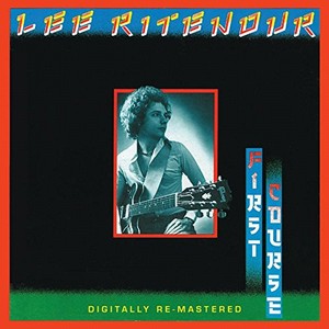 LEE RITENOUR / リー・リトナー / First Course