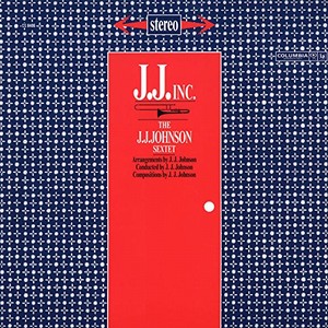 J.J.JOHNSON (JAY JAY JOHNSON) / J.J. ジョンソン / J.J. Inc(LP/180G)
