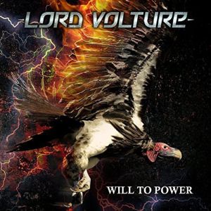 LORD VOLTURE / WILL TO POWER