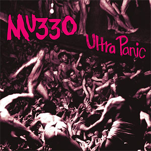 MU330 / ULTRA PANIC (LP)