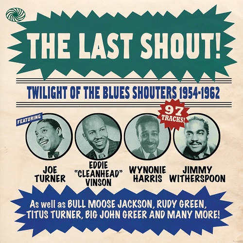 V.A. (LAST SHOUT!) / LAST SHOUT!: TWILIGHT OF THE BLUES SHOUTERS 1954-1962 (2LP)