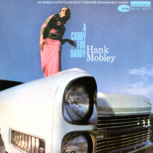 HANK MOBLEY / ハンク・モブレー / A Caddy For Daddy(SACD/HYBRID/STEREO)