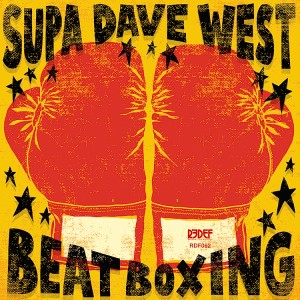 SUPA DAVE WEST / スーパ・デイヴ・ウエスト / BEAT BOXING (CD)