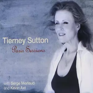 TIERNEY SUTTON / ティエニー・サットン / Paris Sessions 