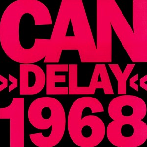 CAN / カン / DELAY 1968: REMASTER EDITION - 180g LIMITED VINYL/REMASTER